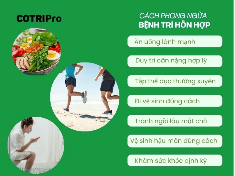 Phòng ngừa trĩ hỗn hợp hiệu quả