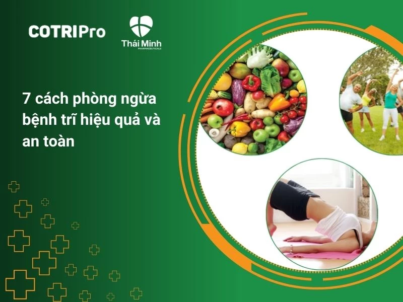 7 cách phòng ngừa bệnh trĩ hiệu quả và an toàn