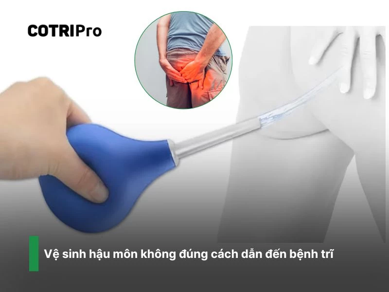 Vệ sinh hậu môn sai cách gây viêm nhiễm